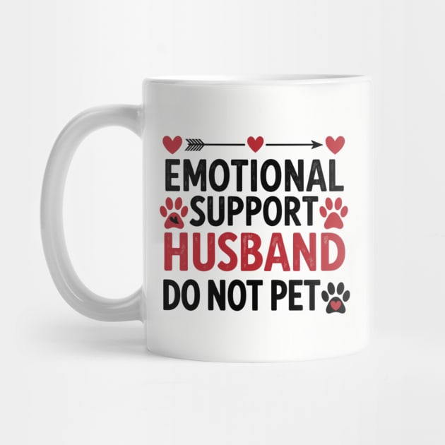Emotional-Support-Husband-Do-Not-Pet by Creatifly Graphic Tees
